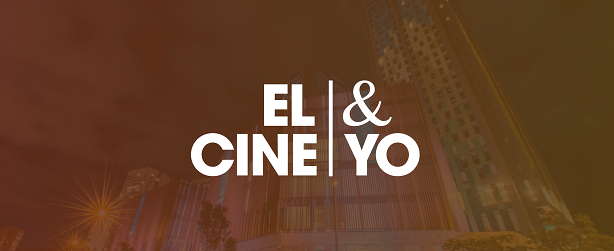 El Cine y yo