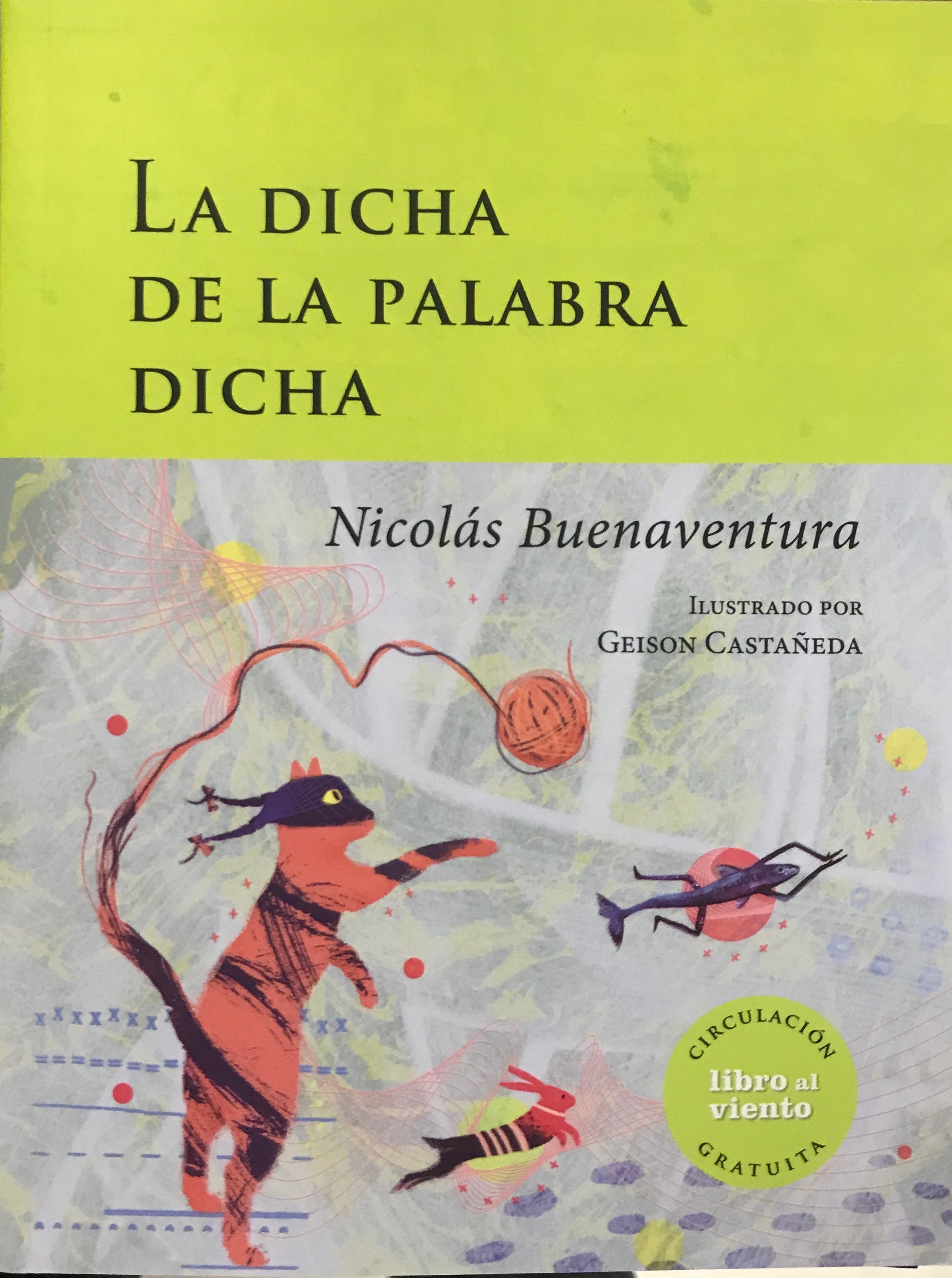 La dicha de la palabra dicha