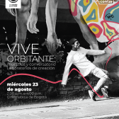 Pieza temporada Vive Orbitante - 23 agosto