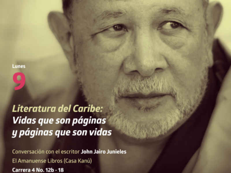 Literatura del Caribe: vidas que son páginas y páginas que son vidas.  Conversación con el escritor J.J. Junieles	